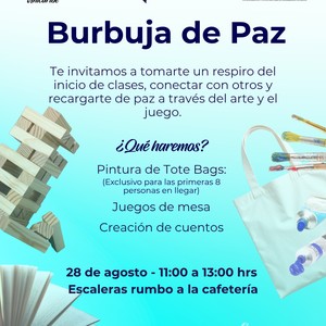 Burbuja de Paz: un espacio para conectar, crear y recargar energía